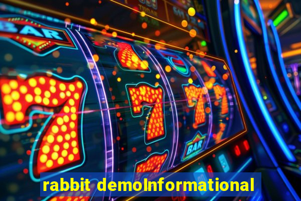 rabbit demoInformational